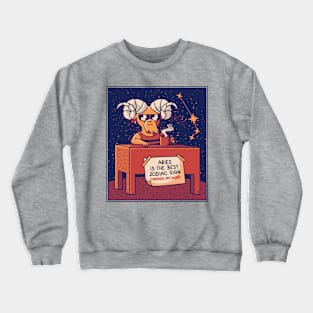 Aries The Best Change My Mind Crewneck Sweatshirt